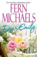 Dear Emily di Fern Michaels edito da Kensington Publishing