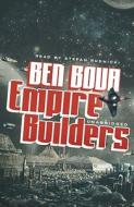 Empire Builders di Ben Bova edito da Blackstone Audiobooks