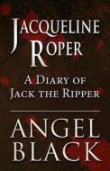 Jacqueline Roper di Angel Black edito da America Star Books