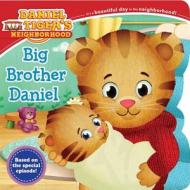 Big Brother Daniel di Angela C. Santomero edito da Simon Spotlight