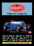 Bugatti - Type 41 to Type 55 Road Test Portfolio di Brooklands Books edito da Veloce Enterprises, Inc.