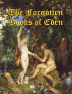 The Forgotten Books of Eden di Timothy Green Beckley edito da Inner Light - Global Communications