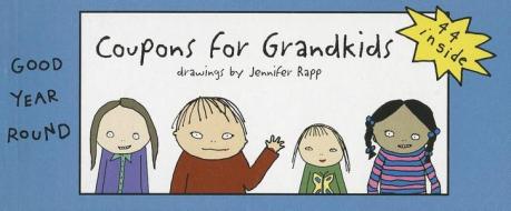 Coupons for Grandkids edito da Blue Apple Books