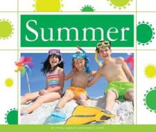 Summer di Cynthia Amoroso, Robert B. Noyed edito da Child's World