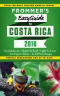 Frommer\'s Easyguide To Costa Rica di Eliot Greenspan edito da Frommermedia
