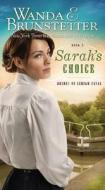 Sarah's Choice di Wanda E. Brunstetter edito da Barbour Publishing