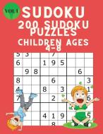 Sudoku 200 Sudoku Puzzles for Children Ages 4-8 di Lee Standford edito da Milestone Publish
