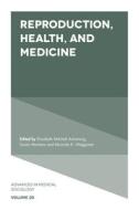 Reproduction, Health, and Medicine edito da Emerald Publishing Limited