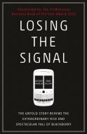 Losing The Signal di Jacquie McNish, Sean Silcoff edito da Cornerstone