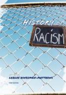 History of Racism edito da University Readers