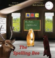 The Spelling Bee di Margie Harding edito da Painted Gate Publishing
