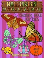 Halloween butterflies coloring book for kids ages 4-8 di Spicy Flower edito da Spicy Flower