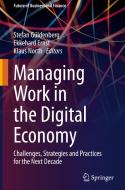 Managing Work in the Digital Economy edito da Springer International Publishing