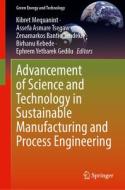 Advancement of Science and Technology in Sustainable Manufacturing and Process Engineering edito da Springer Nature Switzerland