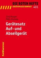 Gerätesatz Auf- und Abseilgerät di Jörg Mezger, Peter Klumpp edito da Kohlhammer W.