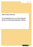 Die Erfolgsfaktoren von Deutschlands größtem Lebensmittelhändler EDEKA di Viktoria Popsuy-Johannsen edito da GRIN Verlag