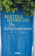Die Schachspielerin di Bertina Henrichs edito da Diana Taschenbuch