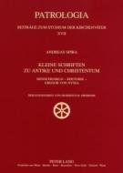 Kleine Schriften zu Antike und Christentum di Andreas Spira edito da Lang, Peter GmbH