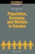 Population, Economy, and Welfare in Sweden edito da Springer Berlin Heidelberg