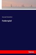 Federspiel di Konrad Sittenfeld edito da hansebooks
