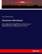 Chymisches Wörterbuch di Pierre Joseph Macquer edito da hansebooks