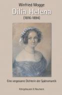 Dilia Heleny (1816-1894) di Winfried Mogge edito da Königshausen & Neumann