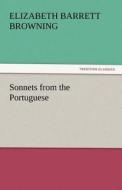 Sonnets from the Portuguese di Elizabeth Barrett Browning edito da tredition GmbH