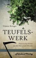 Teufelswerk di Günter Krieger edito da Fehnland Verlag