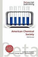 American Chemical Society edito da Betascript Publishing
