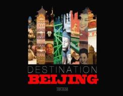 Destination Beijing di Philippe De Baeck edito da Tectum
