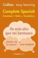 Easy Learning Spanish Complete Grammar, Verbs and Vocabulary (3 books in 1) di Collins Dictionaries edito da HarperCollins Publishers
