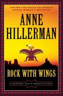 Rock with Wings di Anne Hillerman edito da HarperCollins Publishers Inc