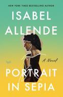 Portrait in Sepia di Isabel Allende edito da HARPERCOLLINS