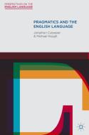 Pragmatics and the English Language di Jonathan Culpeper, Michael Haugh edito da Macmillan Education UK