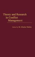 Theory and Research in Conflict Management di M. Afzalur Rahim edito da Praeger