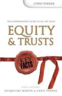 Key Facts: Equity & Trusts di Chris Turner edito da Routledge