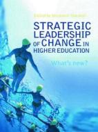 Strategic Leadership of Change in Higher Education di Stephanie Marshall edito da Routledge