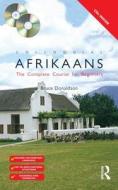 Colloquial Afrikaans di Bruce Donaldson edito da Taylor & Francis Ltd