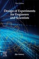 Design of Experiments for Engineers and Scientists di Jiju Antony edito da ELSEVIER