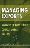 Managing Exports di Reynolds edito da John Wiley & Sons