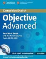 Objective Advanced Teacher\'s Book With Teacher\'s Resources Audio Cd/cd-rom di Felicity O'Dell, Annie Broadhead edito da Cambridge University Press
