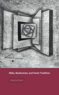 Rilke, Modernism and Poetic Tradition di Judith Ryan edito da Cambridge University Press