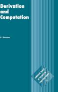 Derivation and Computation di H. Simmons edito da Cambridge University Press