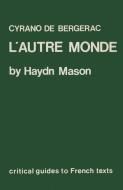 Cyrano de Bergerac: L'Autre Monde di Andrew Mason edito da FOYLES