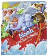 Noah and the Animals di Gill Guile edito da Concordia Publishing House