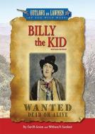 Billy the Kid di Carl R. Green, William R. Sanford edito da Enslow Publishers