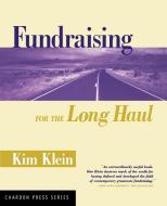 Fundraising Long Haul di Klein edito da John Wiley & Sons