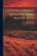 La storia d'Italia; sugli originali manoscritti: 04 di Francesco Guicciardini, Alessandro Gherardi edito da LEGARE STREET PR