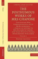 The Posthumous Works of Mrs Chapone - Volume             2 di Hester Chapone edito da Cambridge University Press