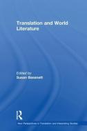 Translation and World Literature edito da Taylor & Francis Ltd